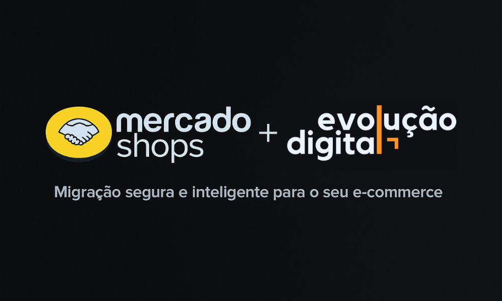 Mercado Shops e Evolução Digital
