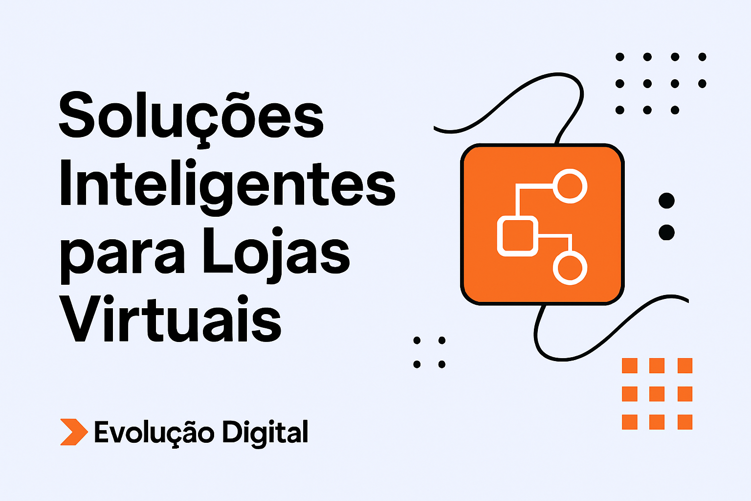 Soluções inteligentes para lojas online